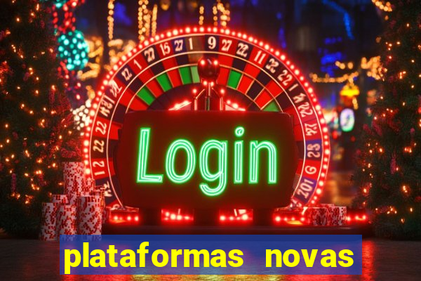 plataformas novas de apostas